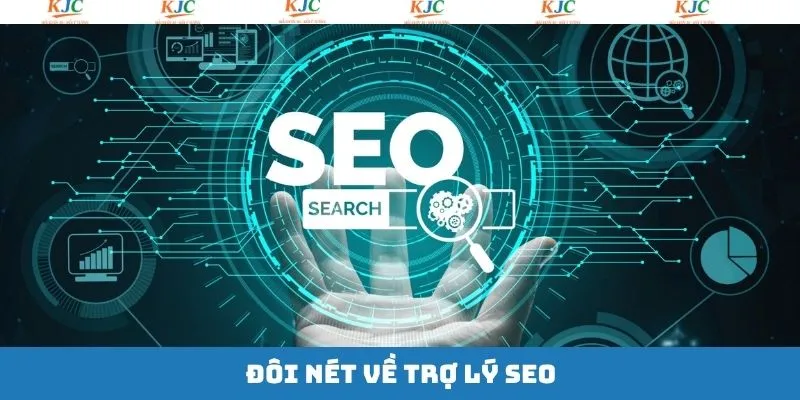 Khái quát về chương trình tuyển dụng trợ lý SEO