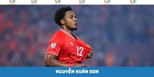 Nguyễn Xuân Son - Nhân Tố Bùng Nổ Được KJC Dõi Theo
