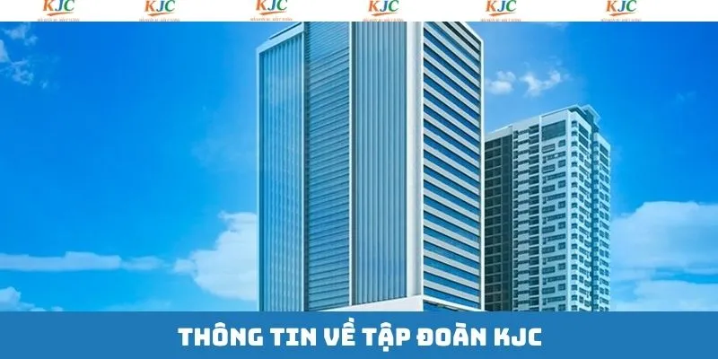 Thông tin khái quát về thương hiệu KJC